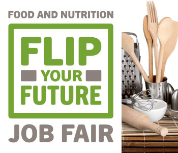 Image for Food and Nutrition Flip Your Future Job Fair