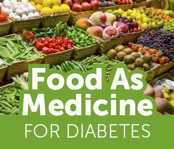 Image for Food As Medicine for Diabetes