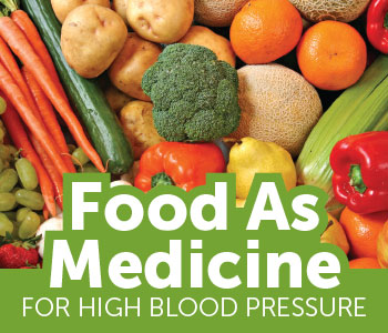 Image for Food As Medicine for High Blood Pressure