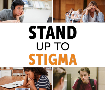 Stand Up to Stigma: Breaking the Silence, Changing the Conversation – Live Webinar