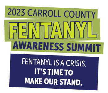 2023 Carroll County Fentanyl Awareness Summit